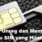 cara unreg dan memblokir kartu sim yang hilang