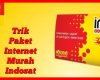 trik paket internet murah Indosat
