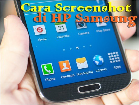 √ 3 Cara Unik Dan Mudah Untuk Screenshot Di HP Samsung - Teknogress.com